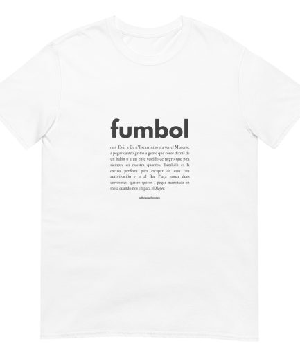 Camiseta unisex "fumbol" blanca lletres grises